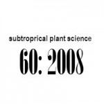 subtropical_plant_science_60_2008_Abstracts